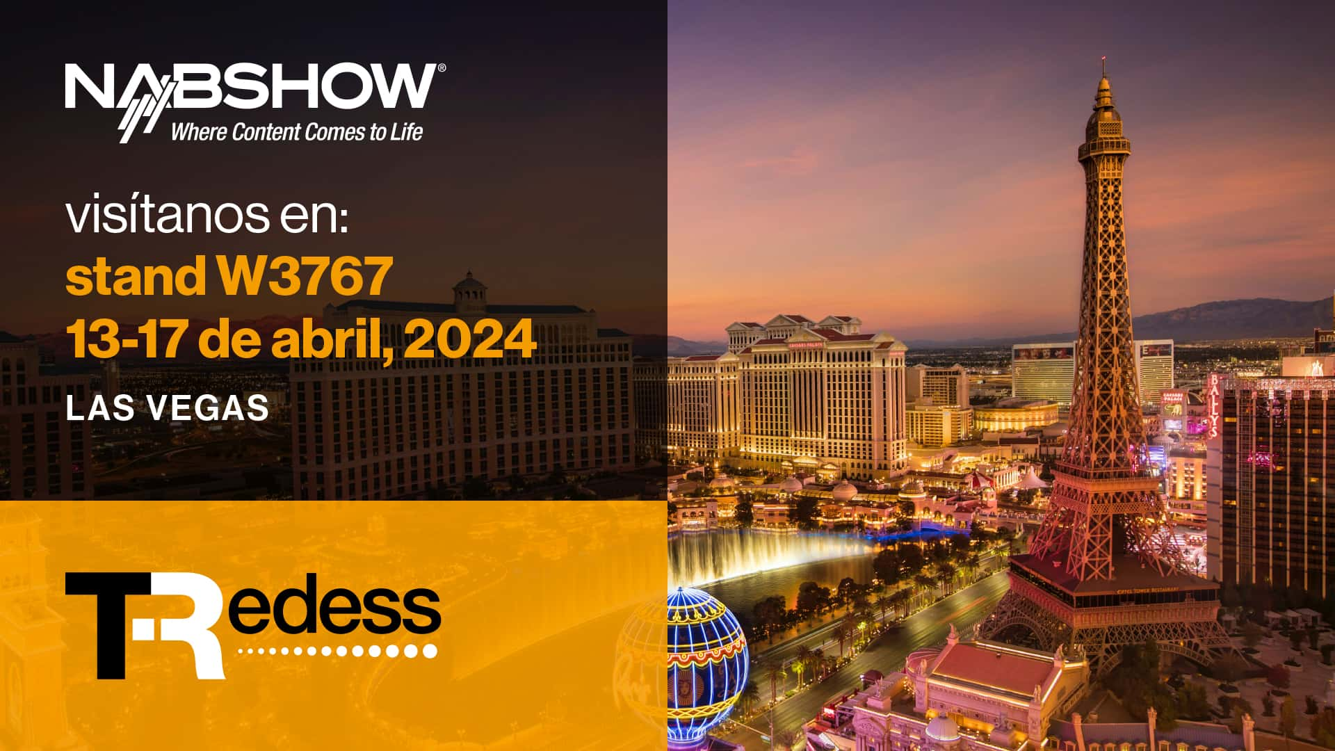 ¡Visita a TRedess en NAB Show 2024!