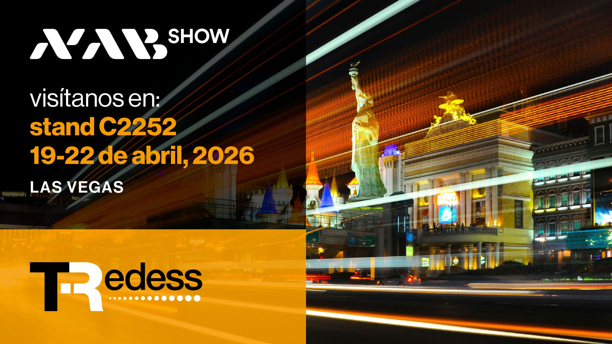 ¡Visita a TRedess en NAB Show 2026!