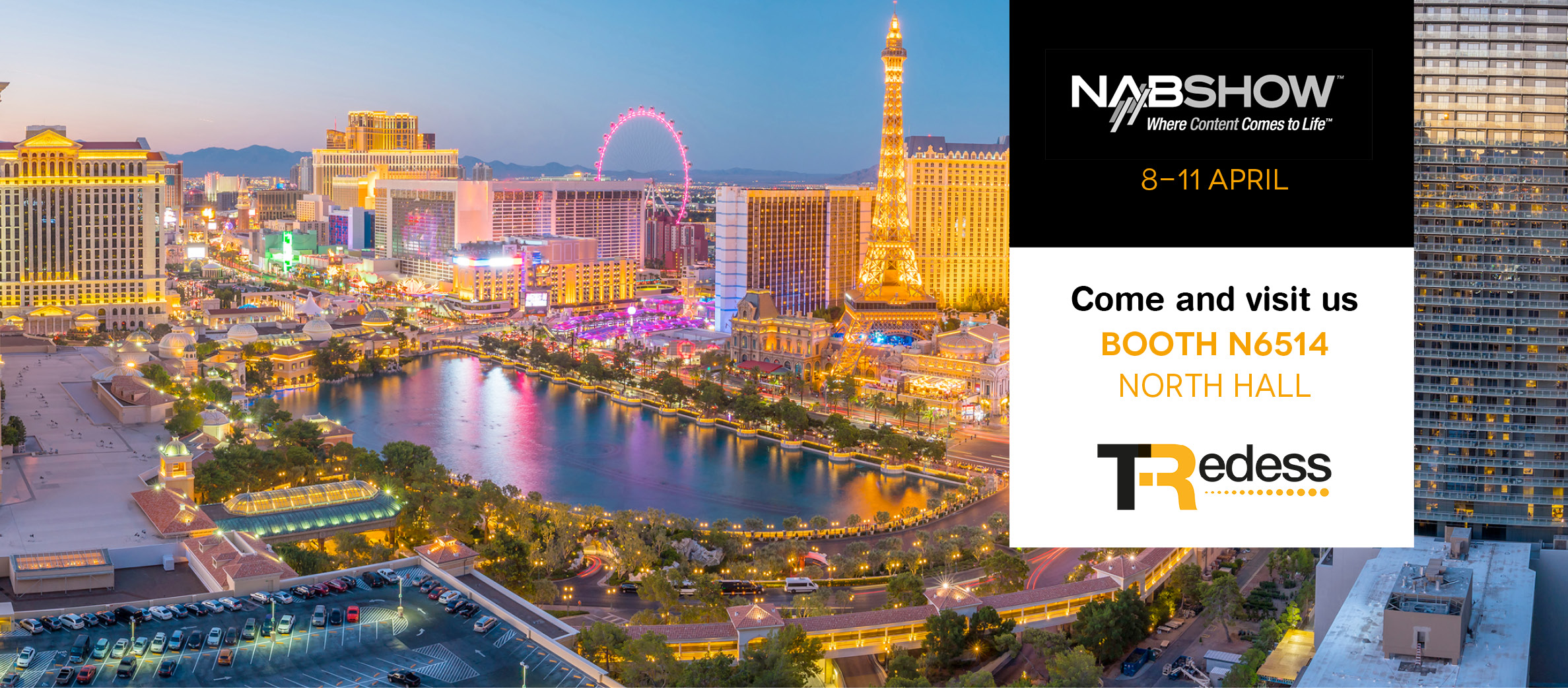 Visita TRedess en el NAB Show en Las Vegas. Del 8 - 11 de Abril, 2019